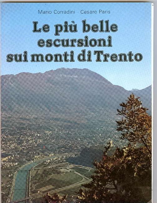 Le più belle escursioni sui monti di Trento - Mario Corradini - copertina