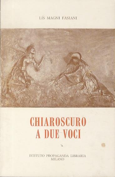 Chiaroscuro a due voci - Lis Magni Fasiani - copertina