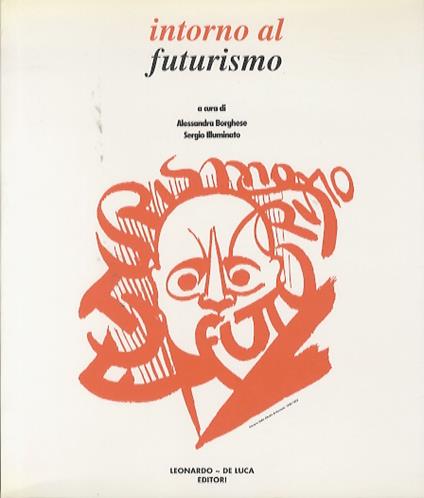 Intorno al futurismo - Alessandra Borghese - copertina