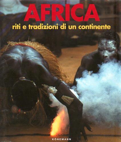 Africa: riti e tradizioni di un continente. Testo di Klaus E. Müller e Ute Ritz-Müller - copertina