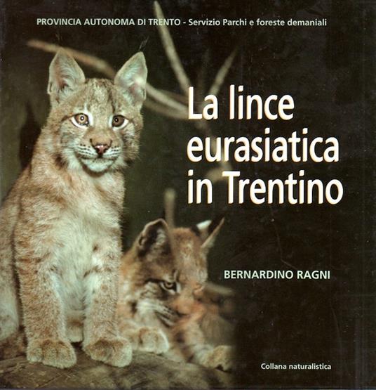 La lince eurasiatica in Trentino - copertina