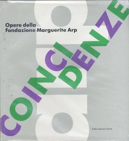 Coincidenze: opere della Fondazione Marguerite Arp - copertina