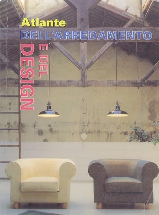 Atlante dell'arredamento e del design. Trad. di Alessandra Benabbi - copertina