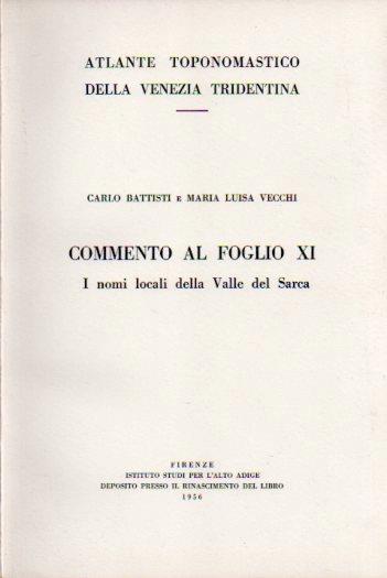 Commento al foglio XI: I nomi locali della Valle del Sarca - Carlo Battisti - copertina