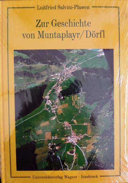 Zur Geschichte von Muntaplayr/Dorfl (Obervinschgau): Die Analyse der Vignal-Kaszins-Guter von 1438 im historischen Umfeld (12.-19. Jahrhundert) - copertina