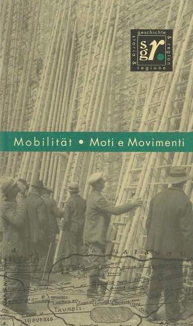 Mobilität - Moti e Movimenti. Geschichte und Region/Storia e Regione - Anno II (1993) - N.2 - copertina