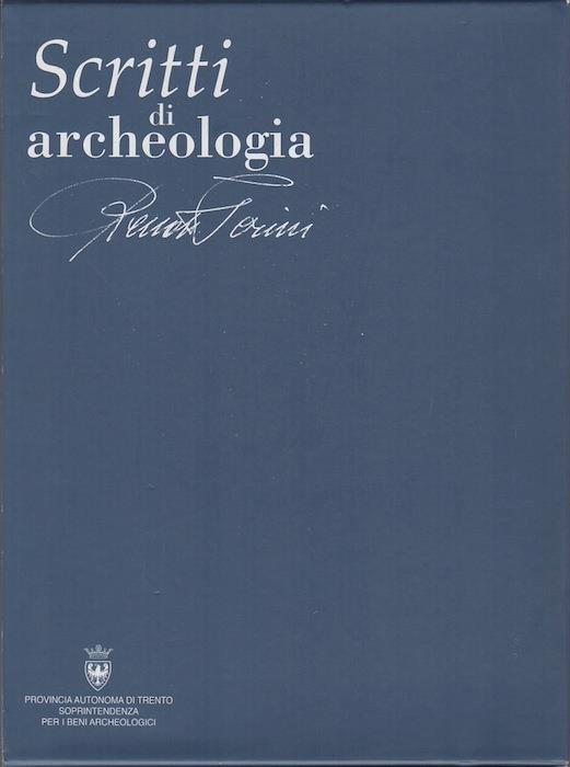 Scritti di archeologia. A cura di Gianni Ciurletti. Cura redazionale Carmen Calovi - Renato Perini - copertina