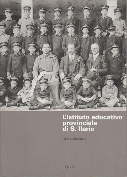 L' istituto educativo provinciale di S. Ilario - copertina