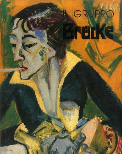 Il Gruppo Brücke - Felicitas Tobien - copertina
