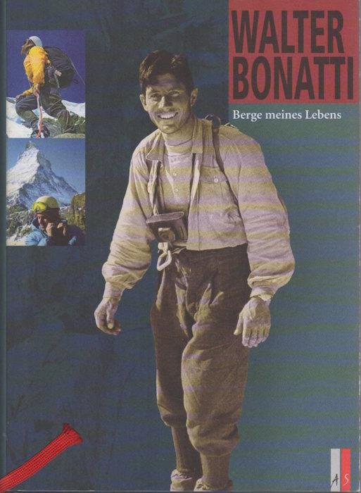Berge meines Lebens. Reihe Bergabenteuer. <br> - Walter Bonatti - copertina