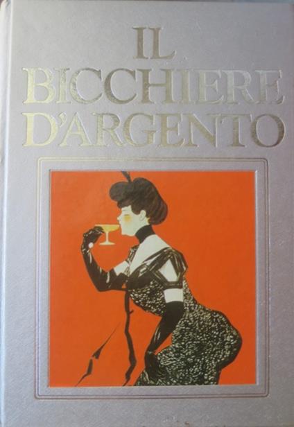 Il bicchiere d'argento - Riccardo Di Corato - copertina