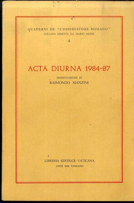 Acta diurna 1984-87. Quaderni dell'Osservatore romano 4 - Raimondo Manzini - copertina