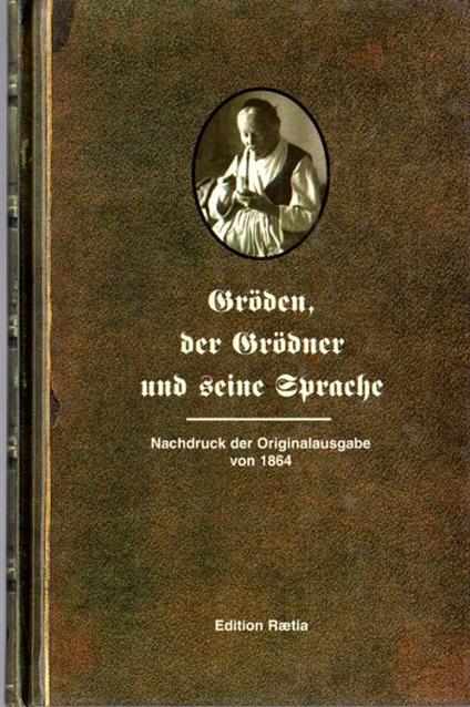 Gröden der Grödner und seine Sprache - copertina