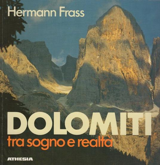 Dolomiti tra sogno e realtà - Hermann Frass - copertina
