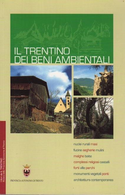 Il Trentino dei beni ambientali. I libri de Il Trentino - copertina