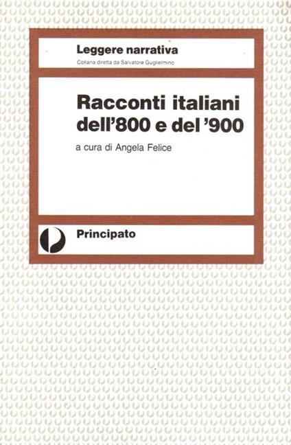 Racconti italiani dell'800 e del '900. Leggere narrativa - copertina