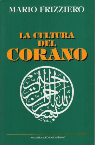 La cultura del Corano. Saggistica - copertina