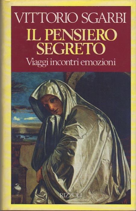 Il pensiero segreto: prose di conversazione - Vittorio Sgarbi - copertina