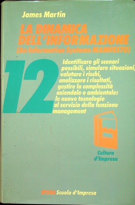 La dinamica dell'informazione. Trad. di Alberto Melone. Cultura d'impresa 12 - copertina