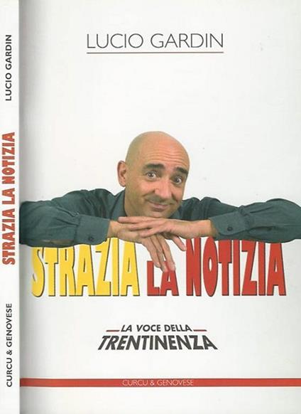 Strazia la notizia: la voce della trentinenza. Comicità - Lucio Gardin - copertina