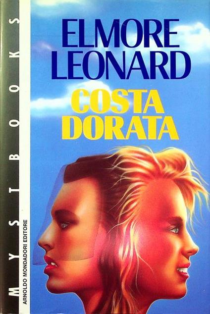 Costa dorata. Traduzione di Ombretta Giumelli. Mystbooks - Elmore Leonard - copertina