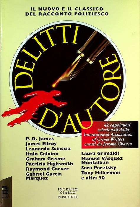 Delitti d'autore: il nuovo e il classico nel racconto poliziesco contemporaneo: 42 capolavori. Curati da Jerome Charyn. Traduzione di Eugenio Barozzi. IperFiction - copertina
