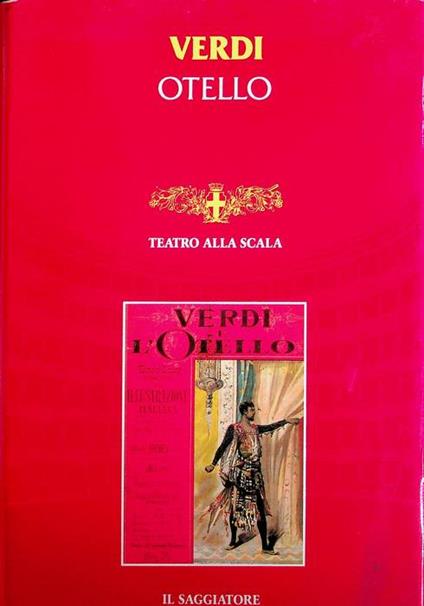 Otello: dramma lirico in quattro atti. Stagione 1986-87. Musica di Giuseppe Verdi. Stagione d'opera e balletto 1986-87. Teatro alla Scala - Giuseppe Verdi - copertina