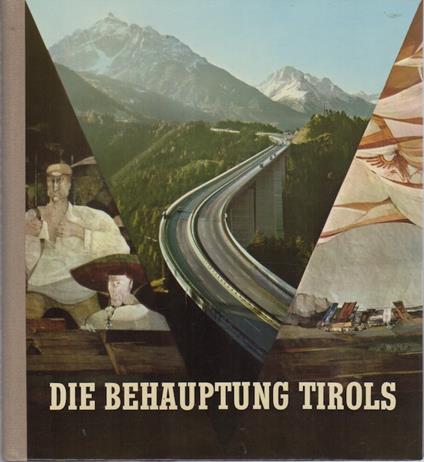 Die Behauptung Tirols - Hubert Senn - copertina