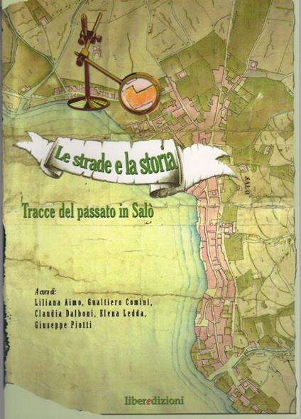 Le strade e la storia: tracce del passato in Salò - copertina