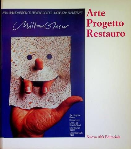 Arte progetto restauro. Mostra tenuta a Ferrara nel 1991 - Vittorio Emiliani - copertina