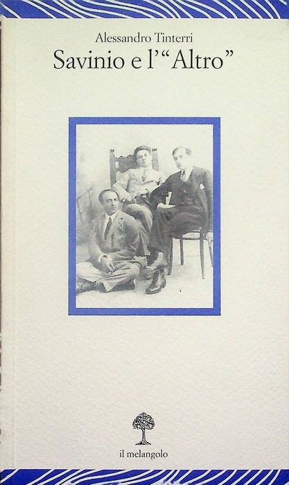 Savinio e l'altro. Lecturae 23 - Alessandro Tinterri - copertina