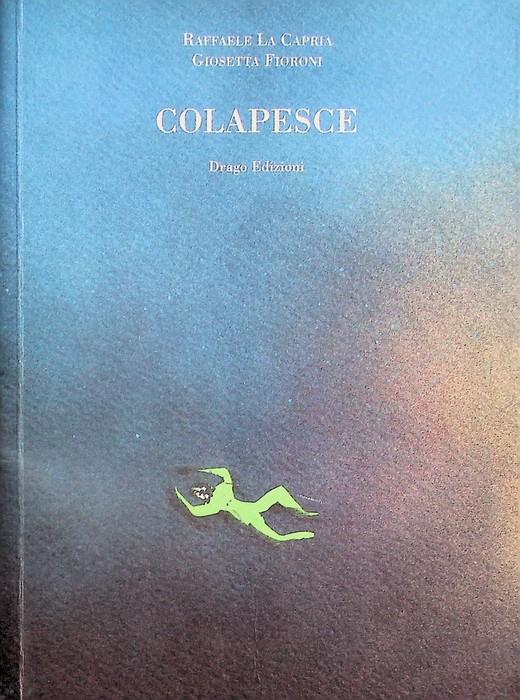 Colapesce. Illustrati - Raffaele La Capria - copertina