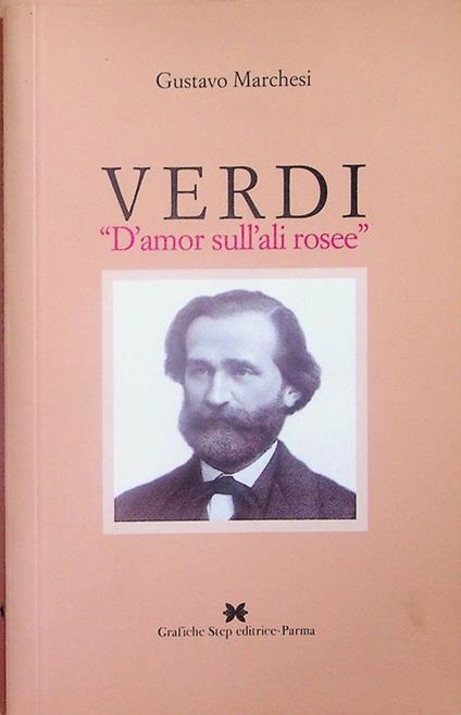 Verdi: D'amor sull'ali rosse - Gustavo Marchesi - copertina