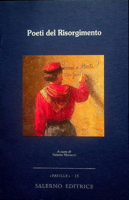 Poeti del Risorgimento. Faville 15 - Valerio Marucci - copertina