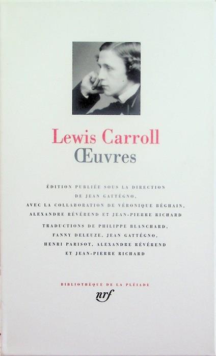 Oeuvres. Traductions de Philippe Blanchard et altri. Bibliothèque de la Pléiade 365 - Lewis Carroll - copertina