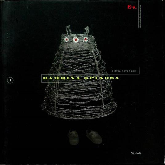 Silvia Levenson: bambina spinosa. Centro arte contemporanea. Le lame 12 - copertina