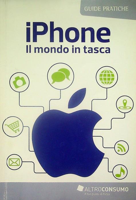 iPhone: il mondo in tasca. Guide pratiche - copertina