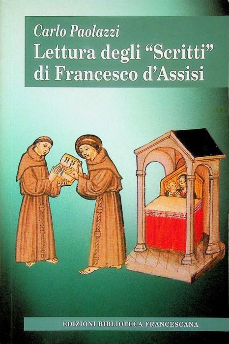 Lettura degli scritti di Francesco d'Assisi. Tau 10 - Carlo Paolazzi - copertina