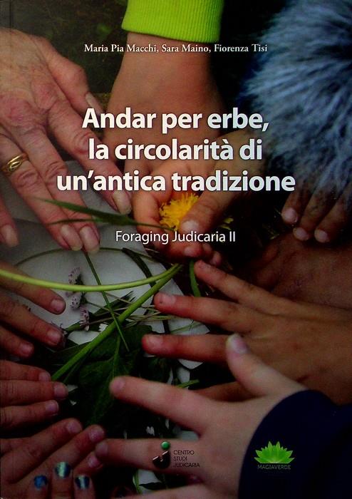 Andar per erbe, la circolarità di un'antica tradizione: foraging Judicaria II - copertina