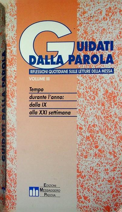 Guidati dalla Parola: 3. Tempo durante l'anno: dalla IX alla XXI settimana - copertina