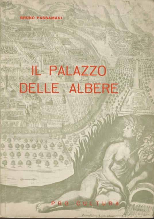 Il Palazzo o villa delle Albere - Bruno Passamani - copertina