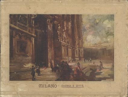 Milano: duomo e città - copertina