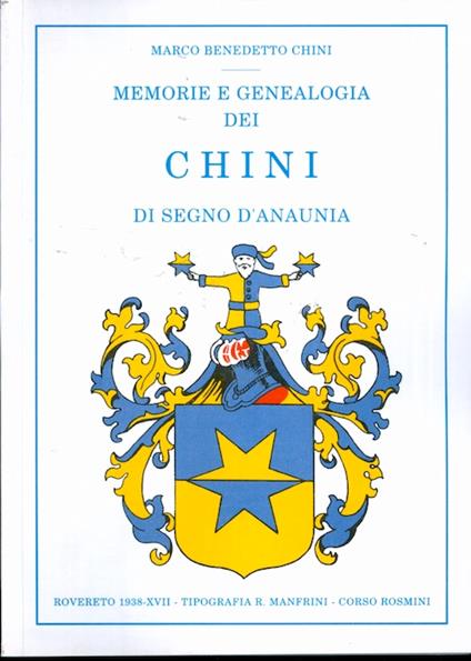 Memorie e genealogia dei Chini di Segno d'Anaunia - copertina