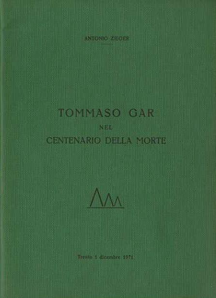Tommaso Gar nel centenario della morte - Antonio Zieger - copertina