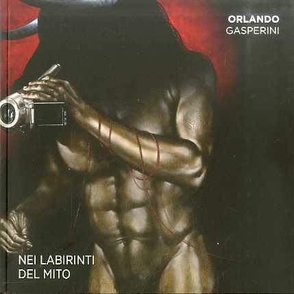 Orlando Gasperini: nei labirinti del mito - copertina