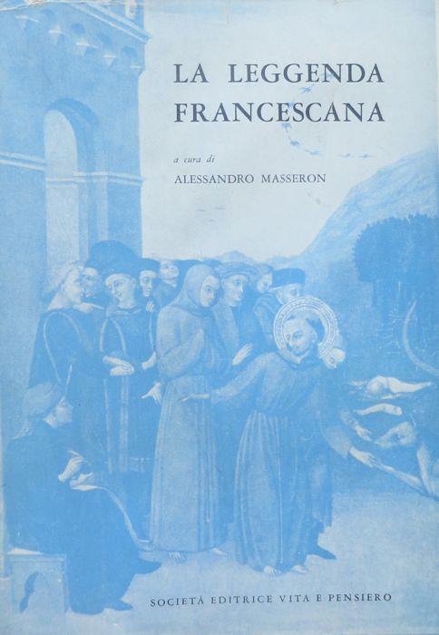 La leggenda francescana. Introduzione di H. Daniel Rops. Trad. E. Contucci Quintani - Henri Daniel Rops - copertina
