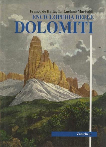Enciclopedia delle Dolomiti - Franco De Battaglia - copertina