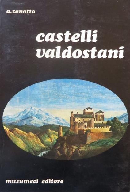 Castelli valdostani - Andrea Zanotto - copertina
