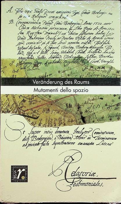 Veränderung des Raums - Mutamenti dello spazio. Geschichte und Region/Storia e Regione - 26 (2017) 1 - copertina