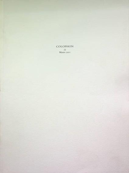 Colophon: quadrimestrale di libri d'artista e di bei libri: 33 (marzo 2011) - copertina